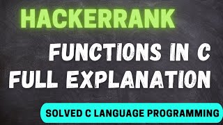 #hackerrank functions in c | hackerrank c language program solution | c language function program