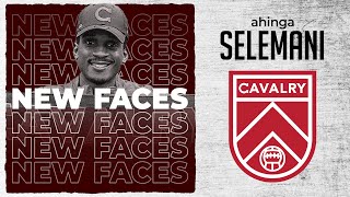 The New Faces of Cavalry FC - Ahinga Selemani (CAN)