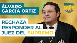 Álvaro García Ortiz se niega a responder a preguntas del magistrado y le señala