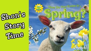 How Do You Know It's Spring? | Story Time For Kids | Shon's Stories