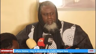 Urgent! Dernière minute🔴Affaire Diohine : Voici la déclaration de Cheikh Ndiguel Sene