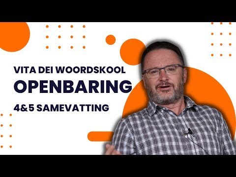 Vita Dei Woordskool: Openbaring Hfstk 4: 5 Samevatting Deur Riekert ...