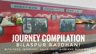 RAIPUR to NEW DELHI. Bilaspur Rajdhani. Full Journey Compilation of 12441