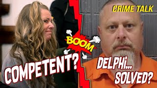 Lori Vallow Competent? - Delphi Case Solved? and... Chad Daybell May Never Get to Trial!!!