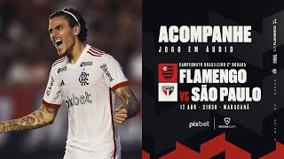 Campeonato Brasileiro | Flamengo x São Paulo - PRÉ E PÓS-JOGO EXCLUSIVO FLATV