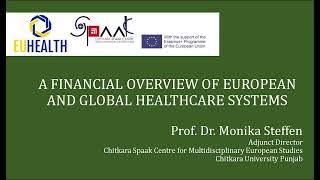 A financial overview of the European and global healthcare systems – Prof. Monika Steffen EUHEALTH