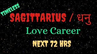 SAGITTARIUS🌈NEXT 72 hrs💕LOVE CAREER😧रिश्ते 💕RUNES \u0026 CHARMS🌈TIMELESS🌈#sagittarius #tarotreadinghindi