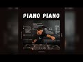 Piano Piano S1 E1 | Amapiano Mix 2023