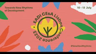 EADI CEsA Conference 2023 Closing Plenary: Development Studies in Turbulent Times