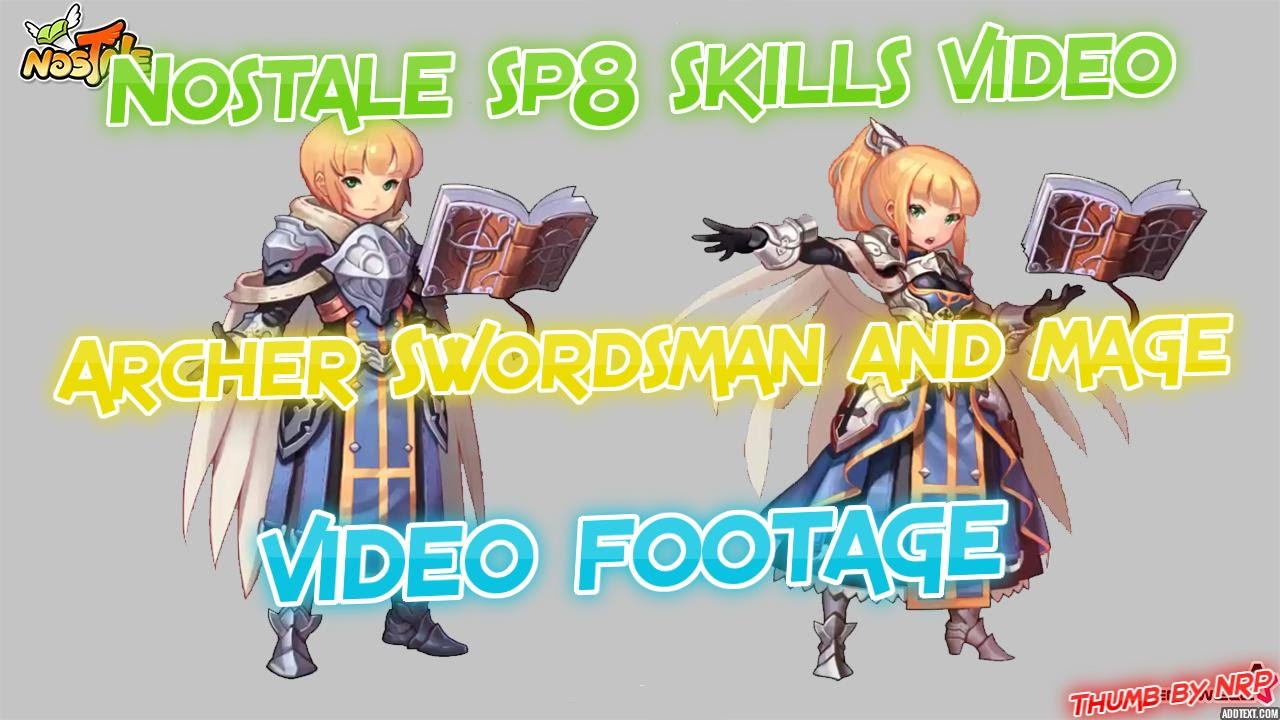 Nostale Sp8 Characters Skills Youtube