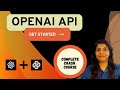 Day 1 - How to use openai api -get started - complete crash course for beginners(2025)-step-by-step
