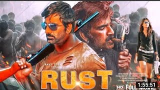 RUST ।। New Latest Full Hit New Released Action Movie 2022 South pk2।। Ravi Teja & Rashmika mandanna