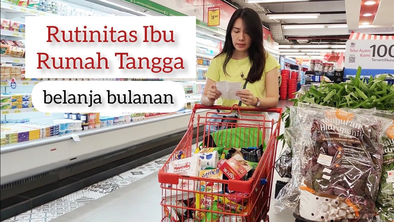 Belanja Bulanan || Grocery Shoping || Rutinitas Ibu Rumah Tangga - YouTube