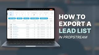 How to Export a Lead List in PropStream
