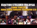 REACTION STREAMER MALAYSIA❗️SEMUA TERKEJUT❗️JUARA DUNIA TUMBANG DI HADAPAN S2G❗️SRG VS S2G M6❗️