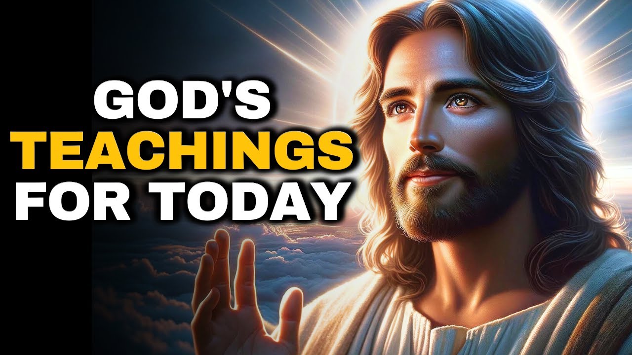 God S Teachings For Today Message From God The Blessed Message