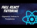 Full React Tutorial #4   Dynamic Values in Templates | indiabees