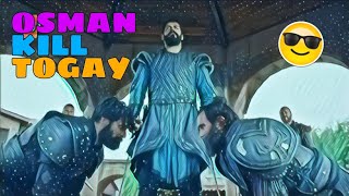 OSMAN TOOK REVENGE 🔥😎 || TOGAY DEATH SCENE 🏹 ⚔️ #kurulusosman #turkishdrama #bamsibey #togay