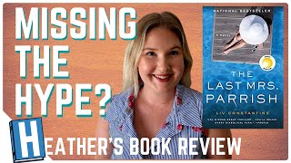 The Last Mrs. Parrish- Book Review and Chat