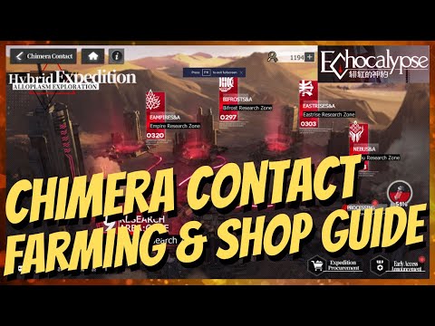 [Echocalypse] Chimera Contact Farming & Shop Guide