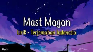 Mast Magan,Lirik - Terjemahan Indonesia |2 States