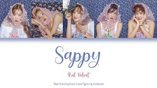 Red Velvet (레드벨벳) — Sappy (Kan|Rom|Eng Color Coded Lyrics by redxheart)