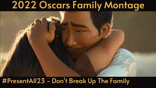 2022 Oscars Nominees Family Montage