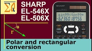 Sharp EL-546X EL-506X Convert polar and rectangular coordinate