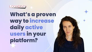 A proven way to increase daily active users in your platform?