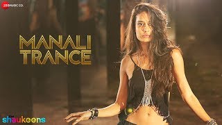 Manali Trance - Full Audio | Yo Yo Honey Singh & Neha Kakkar | The Shaukeens | Lisa Haydon