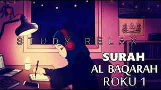 Surah Al Baqarah 1 Roku! For Study, Relax & Sleep_  سورة البقرة كامل للقارئ عمر هشام العربي