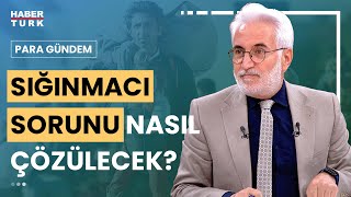 Sığınmacılar ile ilgili ne yapılmalı? Hasan Öztürk değerlendirdi