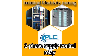 Industrial Electricity training for beginners (3 Phases multifunction control Relay)