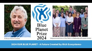 2024 OUR BLUE PLANET -A Future Created by Rich Ecosystems-