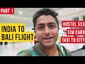 India to Bali Flight Cost | Bali Visa on Arrival for Indians | Taxi and lots more