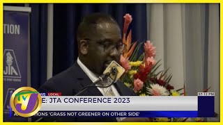 Day One: JTA Conference 2023 | TVJ News