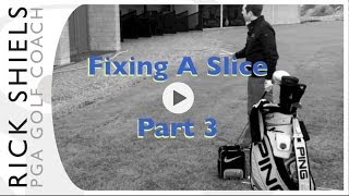 Fixing Golf Slice with Driver - Part 3/3