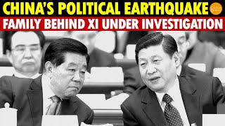 China’s Political Earthquake Arrives! The Family Behind Xi’s Power Is Said to Be Under Investigation