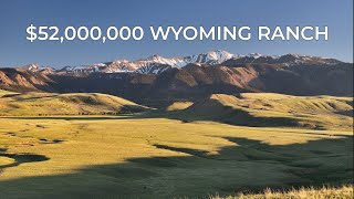 $52,000,000 Wyoming Ranch on 96,000 Acres