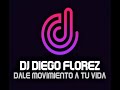 REGUEEBAILA DJ DIEGO FLOREZ 2020