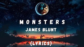 Download James Blunt - Monsters (lyrics) mp3