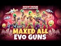 🤑MAXED ALL EVO GUNS WITH MY YOUTUBE MONEY 1LAK RUPEES...🔥