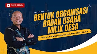 BENTUK ORGANISASI BUMDes