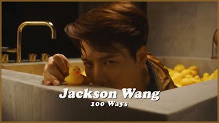 [신곡] 네가 유일하게 필요한 사람은 나야 Jackson Wang - 100 Ways (한국어/해석/번역/가사/kr)