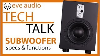 Tech Talk: EVE Audio Subwoofer TS107 - TS112