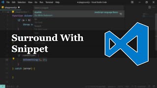 VS Code - Surround With Snippet