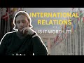 Is Studying International Relations Worth It? (Truth From an IR Graduate)