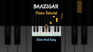 Bazigar O Bazigar Piano Tutorial #shorts #pianotutorial