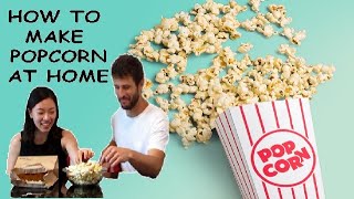 How to make popcorn at home? 如何製作鹹甜爆米花