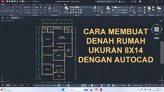 Cara Membuat Denah Rumah Ukuran 8x14 Dengan AutoCAD